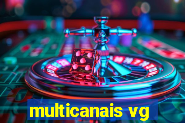 multicanais vg